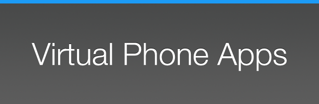 Virtual Phone Apps